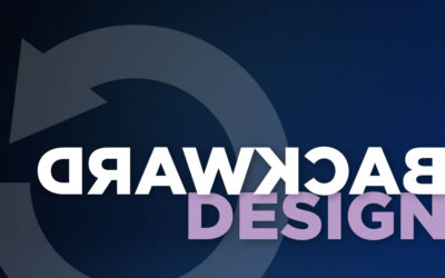 Backward Design in Action: Creating Courses That Actually Works!