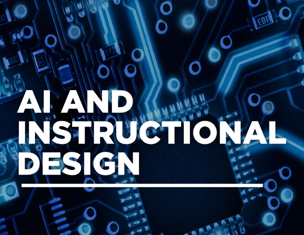 How AI is Changing Instructional Design and eLearning Development ...